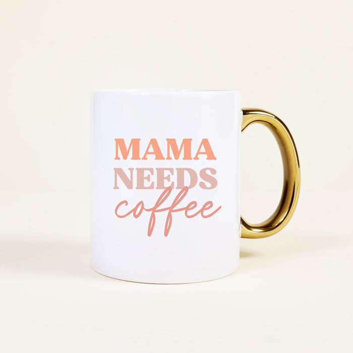 Mama Needs Coffee 11 oz Cozy Cute Ceramic Mug