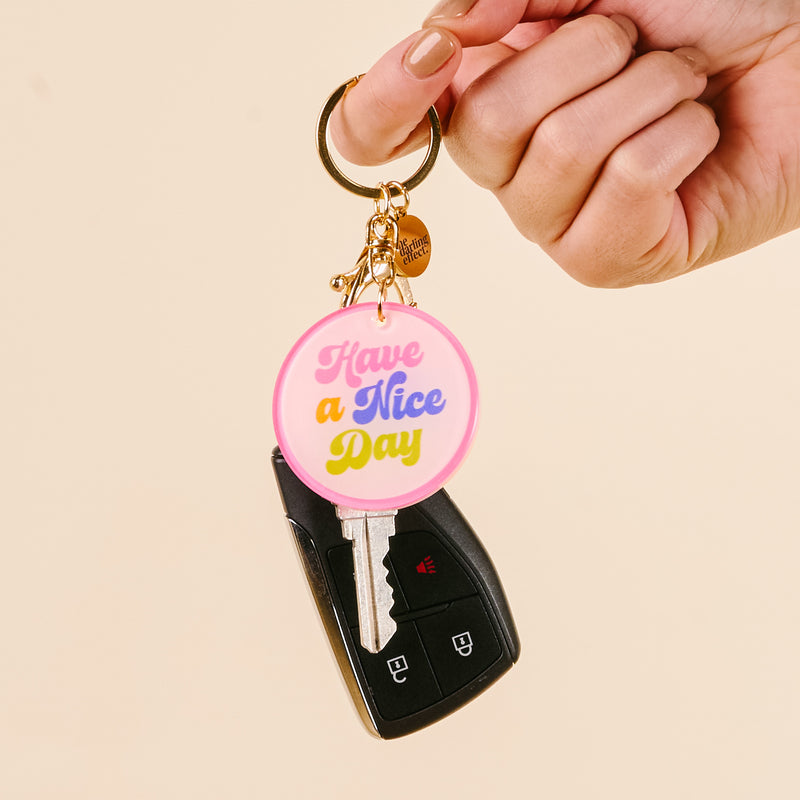 Have a Nice Day Acrylic Keychain