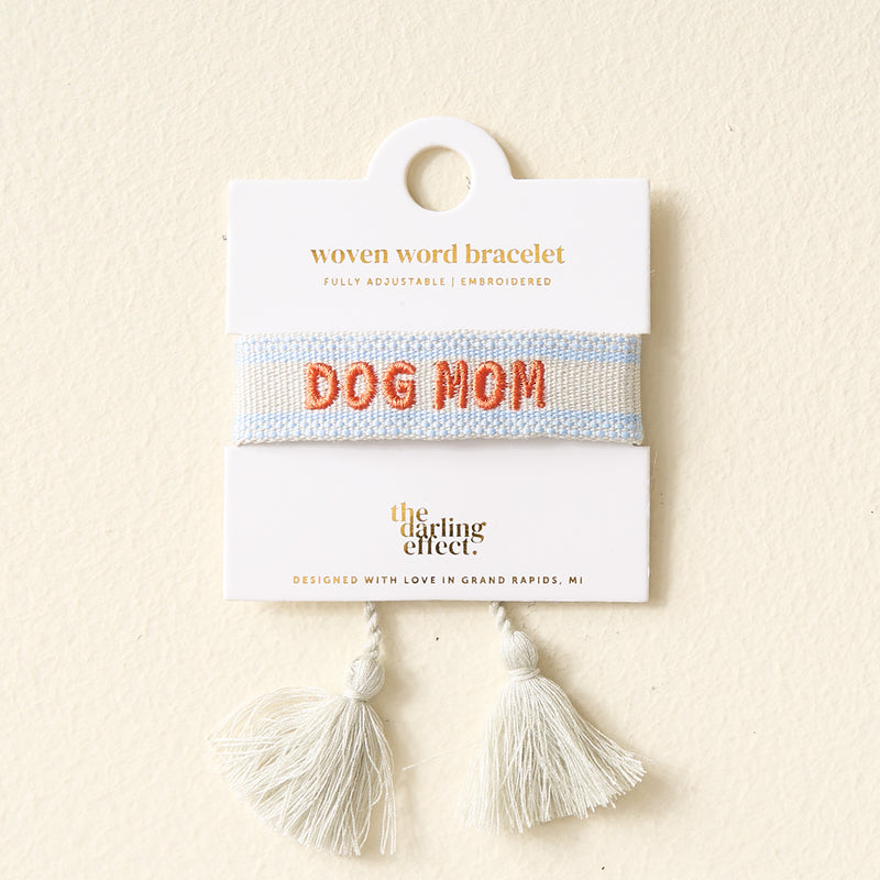 Dog Mom Woven Word Bracelet