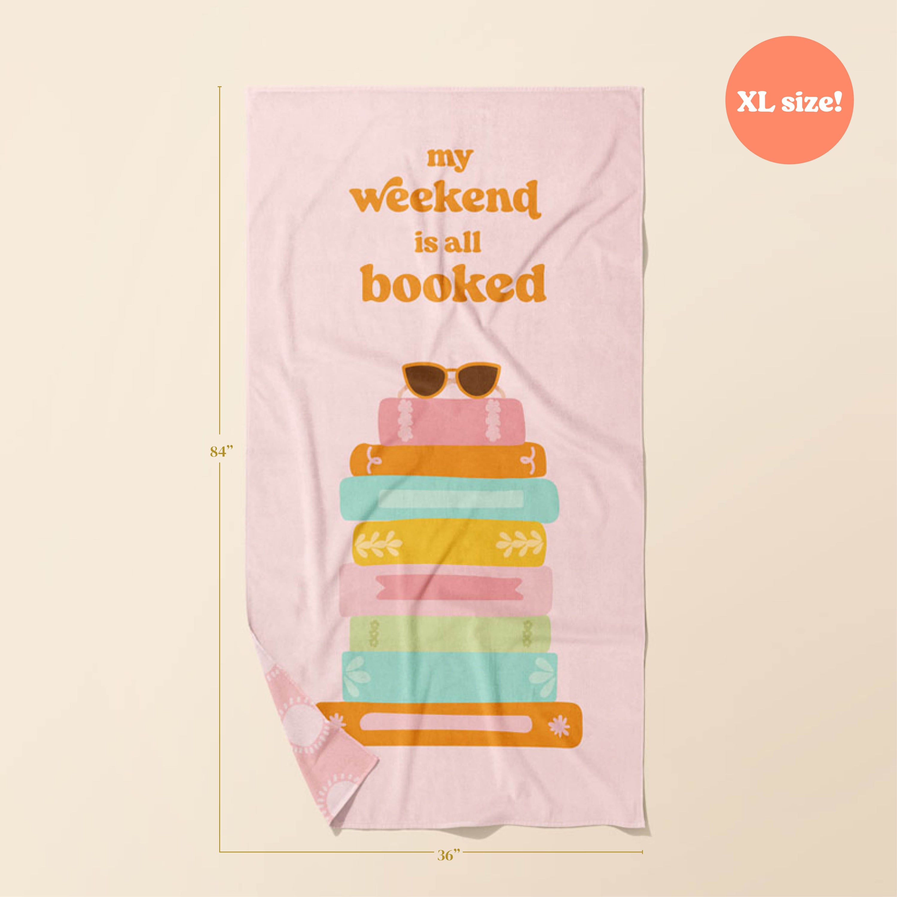 XL Quick-Dry Beach Towel - My Weekend is All Booked