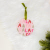 Holiday Tree Ornament - Fa La La
