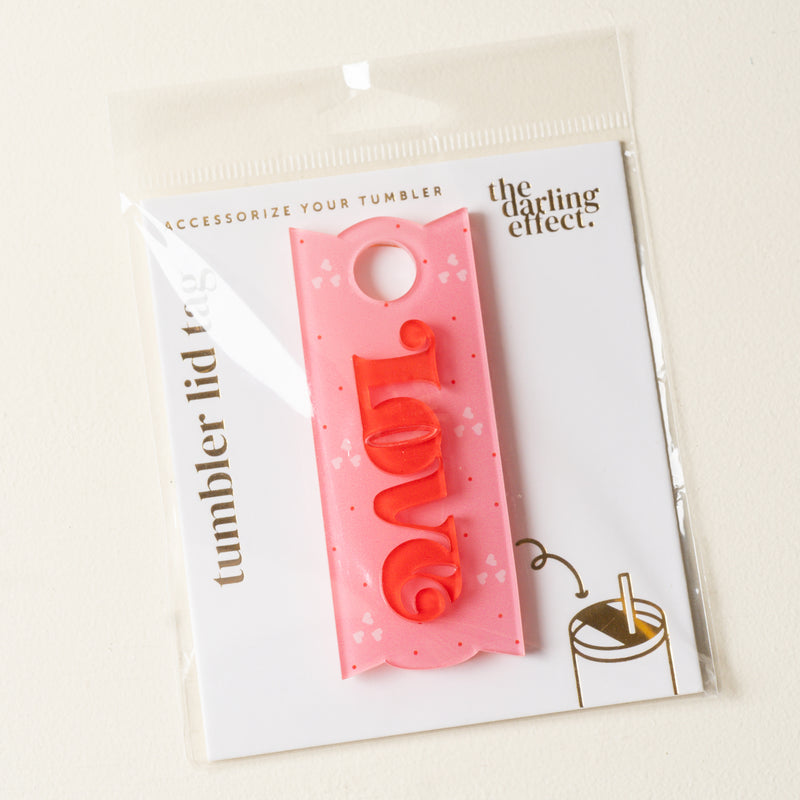 Love Tumbler Lid Tag