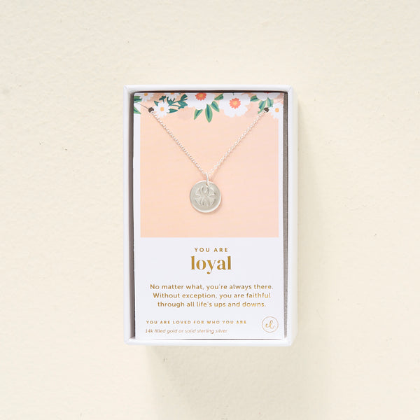 You Are Loyal Disc Necklace