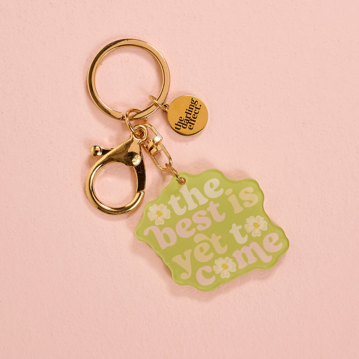 The Best Is Yet to Come Acrylic Keychain