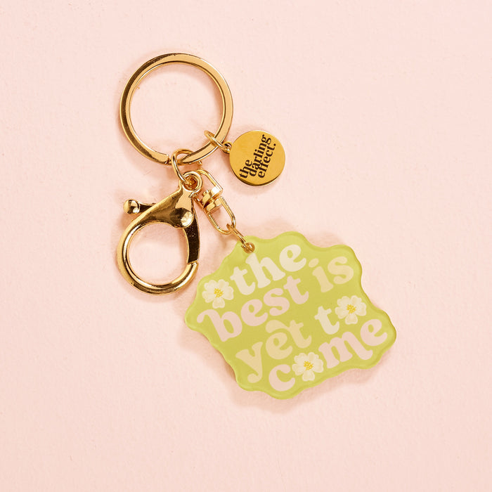 The Best Is Yet to Come Acrylic Keychain