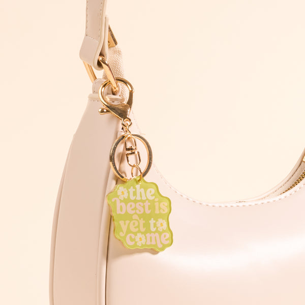 The Best Is Yet to Come Acrylic Keychain