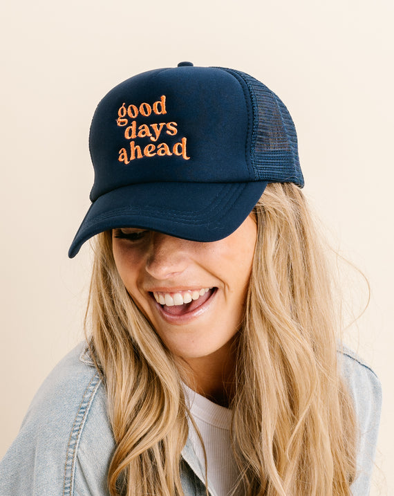 Embroidered Trucker Hat - Good Days Ahead