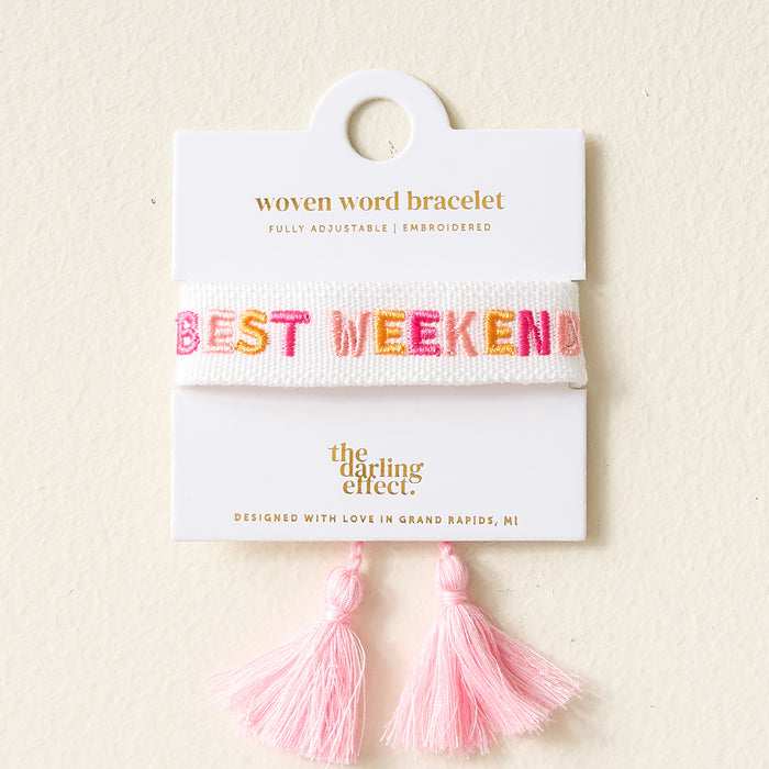 Best Weekend Woven Word Bracelet